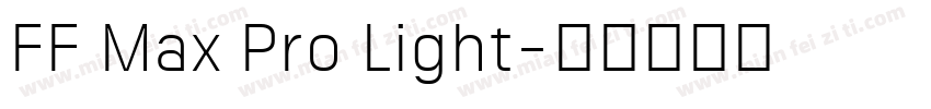 FF Max Pro Light字体转换